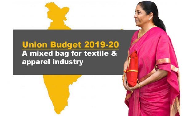 Union Budget 2019-20: A mixed bag for textile and apparel industry
