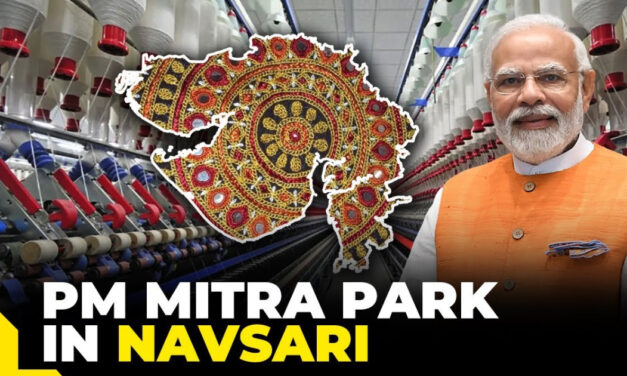PM Mitra Park project set to boost Gujarat’s textile industry in Navsari